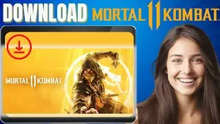 How to Download and Install Mortal Kombat 11
