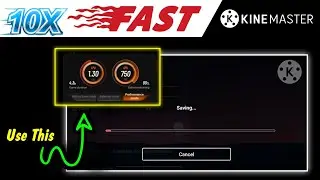 🔥🐇Export 10x Faster in Kinemaster | how to increase Kinemaster exporting speed | Kinemaster export