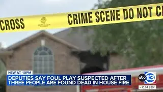 Foul play suspected after 3 found dead in Cypress when home catches fire, HCSO says