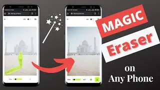 Magic eraser on Any Smartphone !! | Remove anything from picture with single click without photoshop