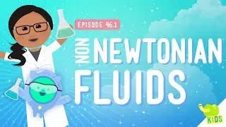 Oobleck and Non-Newtonian Fluids: Crash Course Kids #46.1