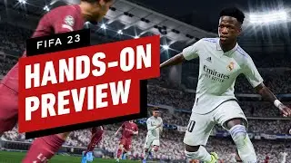 FIFA 23: Hands-On Preview