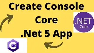 # 1 Dotnet Core Tutorial | How to Create Console Core .Net5 Project