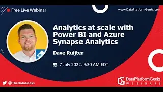 Analytics At Scale With Power BI and Azure Synapse Analytics by Dave Ruijter