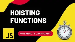 Hoisting Functions | Javascript | One Minute Javascript | 1 Min JS | Quick JS