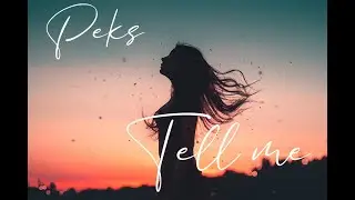 Peks - Tell me | Future Bass Music