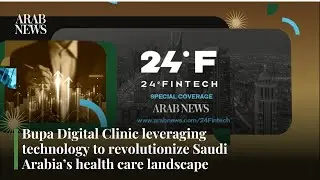 Bupa Digital Clinic Transforms Saudi Health Care with Technology | Arab News