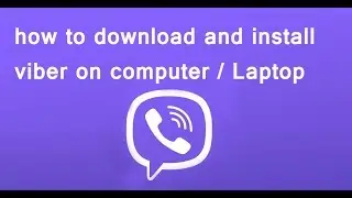 how to download and install viber on computer