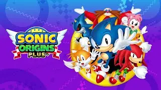 Sonic Origins Plus – Announce Trailer