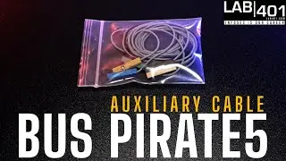 Bus Pirate 5 Auxiliary Cable for Advanced Hardware Hacking. LAB401 unboxing