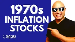 1970s Inflation Stocks - What Stocks Did Well? | How to Invest During Inflation