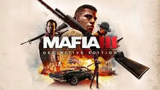 [Mafia III: Definitive Edition] [PS4 PRO] [Полное прохождение] [Часть 5]