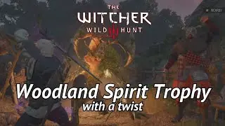 Witcher 3: Woodland Spirit Gone Wild (Trophy / Achievement Guide) In The Heart of The Woods Quest