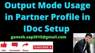 Output Mode Usage in Partner Profile in IDoc Setup | SAP IDOC for learning | POPULAR VIDEOS OF SAP