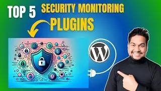 Top 5 WordPress Plugins for Website  security Monitoring