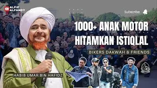 SUBMORI BIKERS DAKWAH | MASYAALLAH‼️1000 ANAK MOTOR DIDOAKAN HABIB UMAR