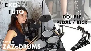 Entraînement / Exo / Tuto DOUBLE PEDAL / DOUBLE KICK