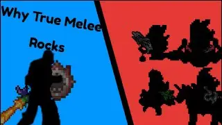 Terraria || Why True Melee ROCKS