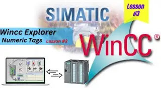 WINCC Explorer SCADA Training session #3 How to use Numeric Tags?