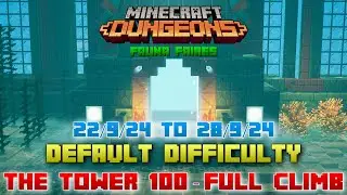 The Tower 100 [Default] Full Climb, Guide & Strategy, Minecraft Dungeons Fauna Faire