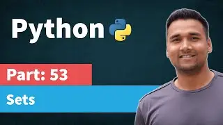 Sets in Python | [Part 53] Python Tutorial for Beginners in Hindi