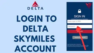 How To Login Delta SkyMiles Account (2023) | Delta Airlines Sign In