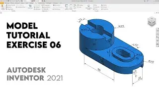 Autodesk Inventor 2021 | Exercise 06 | Intermediate Tutorial