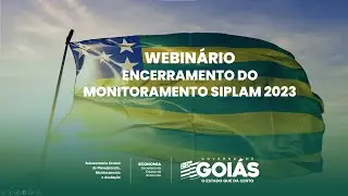 Webinário - Encerramento do Monitoramento SIPLAM