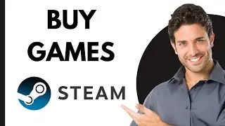 How To Buy Games on Steam (2024) Step by Step Guide!