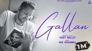 Gallan (Audio Song) : Veet Baljit | Punjabi Song