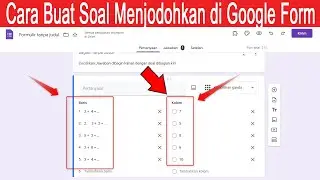 Cara Buat Soal Menjodohkan di Google Form