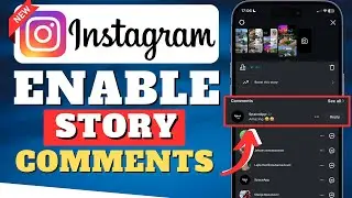 How To Enable Instagram Story Comments NEW UPDATE!!!