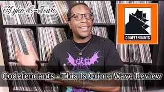 Codefendants - This Is Crime Wave Review