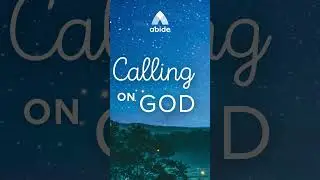 Calling on God: Abide Meditation App