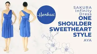 SAKURA AYA One Shoulder Sweetheart Convertible Infinity Dress Style Tutorial HENKAA