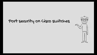 Port security on Cisco switches