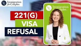 221(g) Visa Refusal