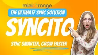 The Ultimate Bi-Directional Sync Solution - Syncito by miniOrange!