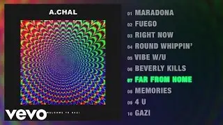 A.CHAL - Far from Home (Audio)