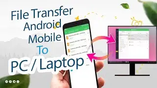 How To File Transfer Android Mobile  To PC/Laptop in Tamil