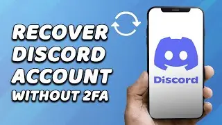 How To Recover Discord Account Without 2FA  (EASY!)