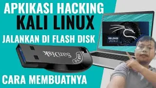 Cara install serta menjalankan kali linux di flashdisk ❗bawa flasdik kemana aja auto jalankan tools.