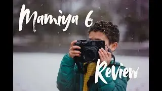 Mamiya 6 Review