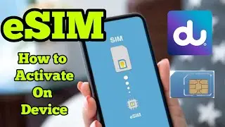 How to setup du esim in mobile | How to activate du physical sim to Esim