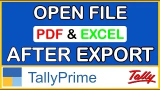 HOW TO SET OPEN FILE AFTER EXPORT IN TALLY PRIME |