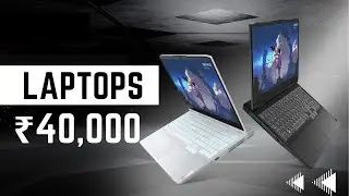 Best Laptop under 40000 in India [13th Gen]🔥Laptops under 40000⚡best laptops