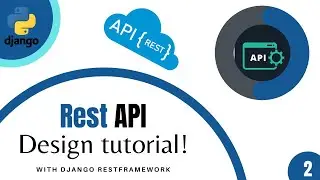 Build a Backend Rest API  with Django REST framework complete tutorial part 2