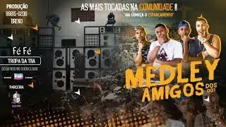 MEDLEY 001 DOS AMIGOS - MC'S 2J,NEGO BALLA,BATATA TB (DJ DIEGO & MANO HD)