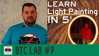 Learn how to do Light Painting in 5' - BTClab #9