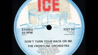 The Frontline Orchestra - Dont Turn Your Back On Me - 1981